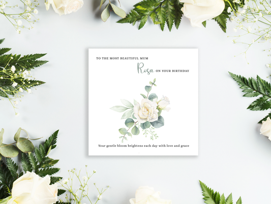 Personalised Mum Birthday Card – Elegant White Rose Flower Design – Custom Name & Message – Handmade Floral Watercolour Card for Mother, Mummy, Mam – Green Envelope Included