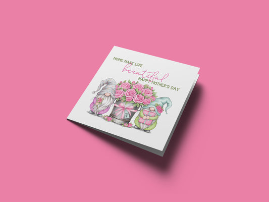 Happy Mother’s Day Card - Moms Make Life Beautiful - Cute Gnomes Design for Her, Mom, Mummy, Mama, Mum, Mother to be, Step-Mum, Grandma from Children, Son & Daughter - Pink Envelope Included