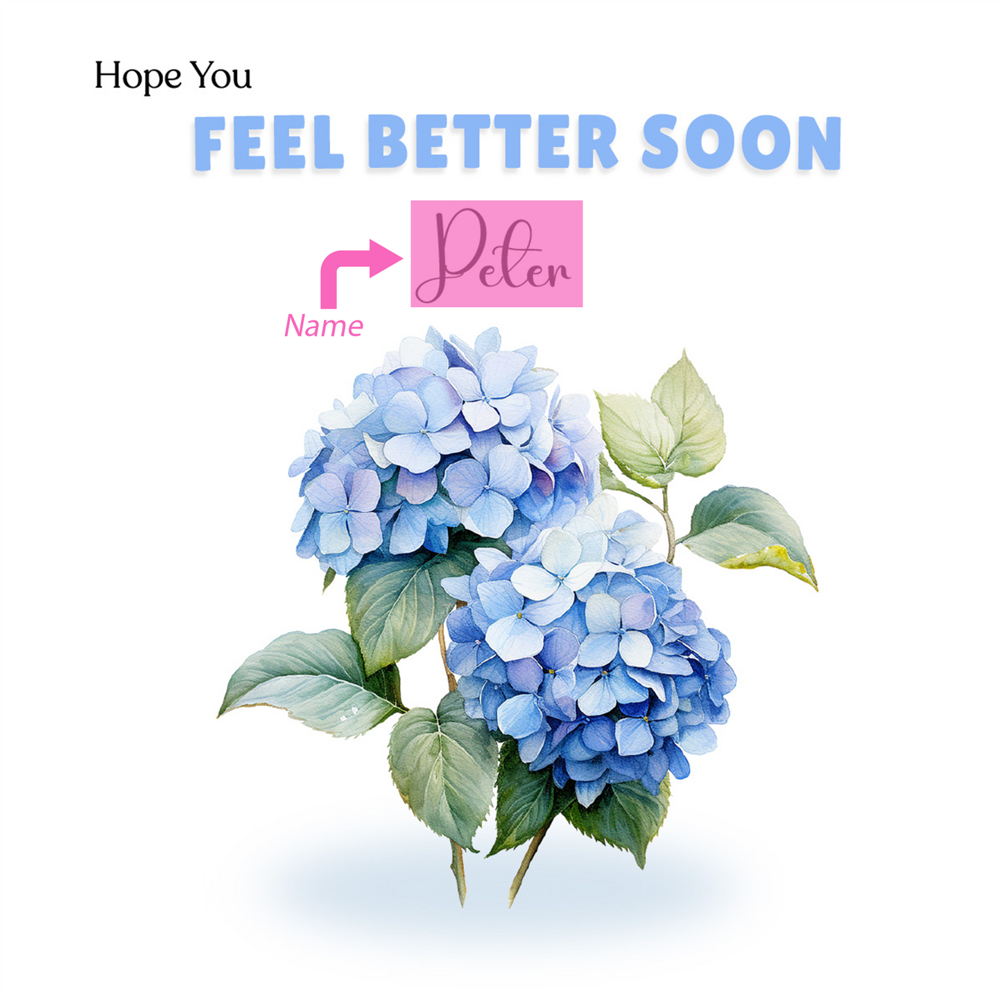 Hydrangeas- Personalised Hope You Feel Better Soon Folded Card, Get Well Soon Card, Thinking of You Card, Sympathy, Sorry for your Loss Folded Card