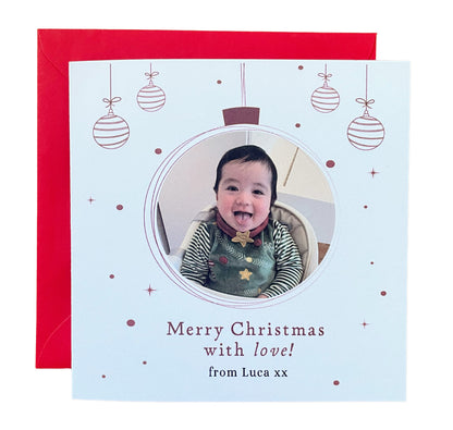 Personalised Photo Christmas Card – Christmas Baubles Design Merry Xmas Card with Customised Photo & Message - from Family, Children, Pet and Loved Ones - Red Envelope Included