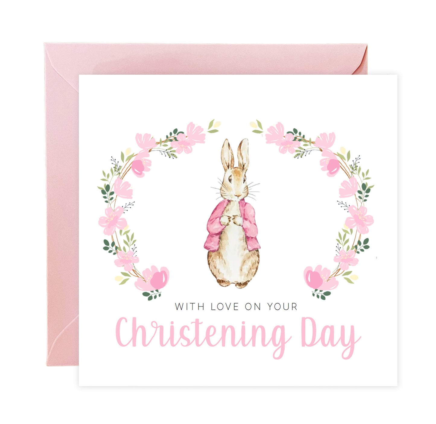 Christening Card for Girl – Floral Wreath Bunny Design –With Love on Your Christening Day -  Religious Baptism Card for Girls, Daughter, Granddaughter, Niece with Pink Envelope