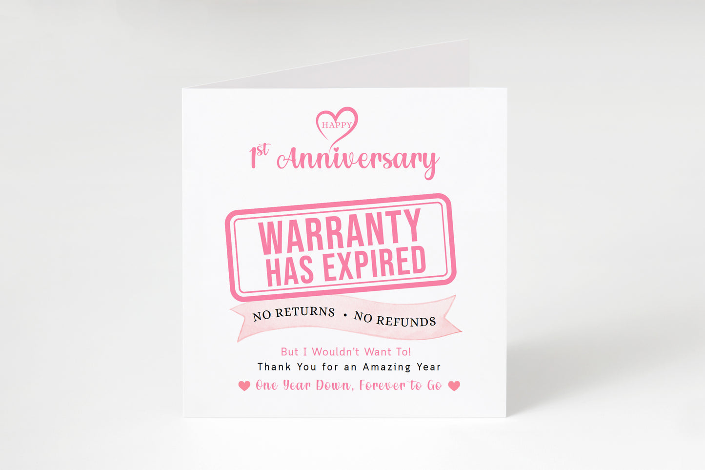Funny 1st Anniversary Card- Warranty Has Expired - First Wedding Anniversary Card – No Returns No Refunds Joke Card for Wife, Husband, Her, Him, Relationship Milestones - Pink Envelope Included