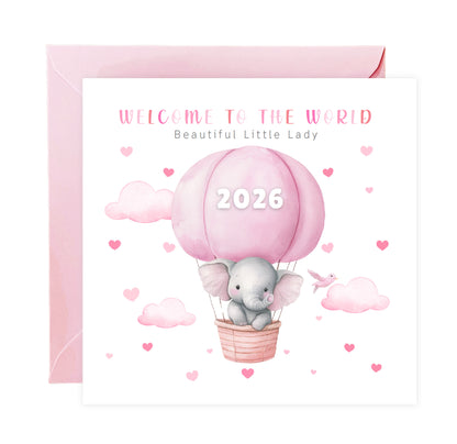2026 New Baby Girl Card Congratulations for Newborn Daughter, Granddaughter, Niece, Little One - Welcome To The World Card with Elephant and Hot Air Balloon Design - Pink Envelope Included
