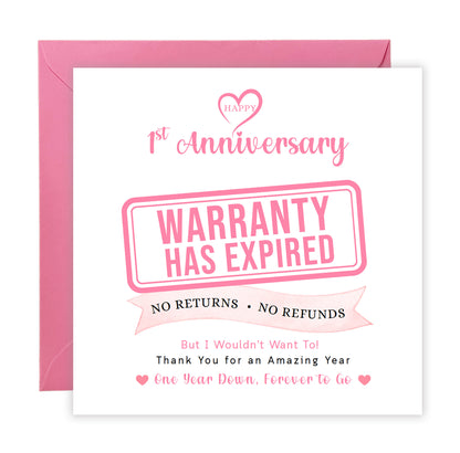 Funny 1st Anniversary Card- Warranty Has Expired - First Wedding Anniversary Card – No Returns No Refunds Joke Card for Wife, Husband, Her, Him, Relationship Milestones - Pink Envelope Included