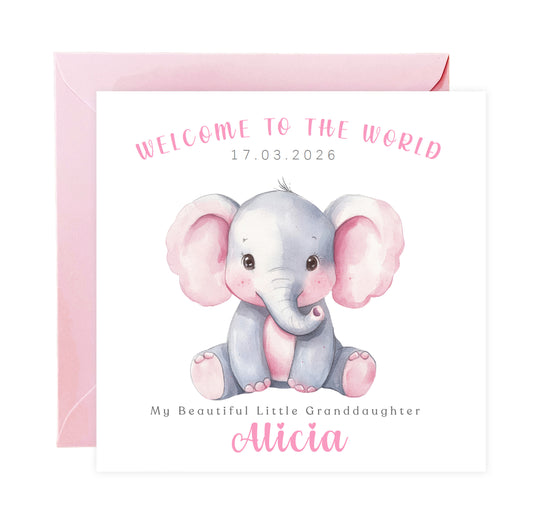 Personalised New Baby Girl Card Congratulations for Newborn Daughter, Granddaughter, Niece, Welcome To The World Card with Elephant Design with Custom Date, Message & Name with Pink Envelope