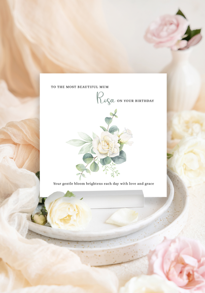 Personalised Mum Birthday Card – Elegant White Rose Flower Design – Custom Name & Message – Handmade Floral Watercolour Card for Mother, Mummy, Mam – Green Envelope Included
