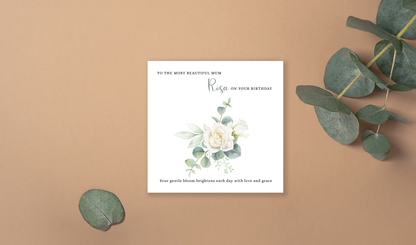 Personalised Mum Birthday Card – Elegant White Rose Flower Design – Custom Name & Message – Handmade Floral Watercolour Card for Mother, Mummy, Mam – Green Envelope Included