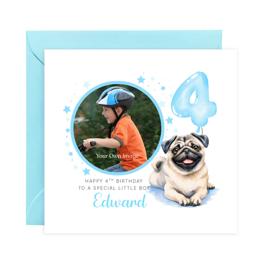 Personalised Photo 4 Years Old 4th Birthday Card for Boys – Pug Dog Design with Custom Name & Message - Age 4 Birthday Card for Boy, Dog Lover, Kids, Son, Grandson Nephew with Blue Envelope