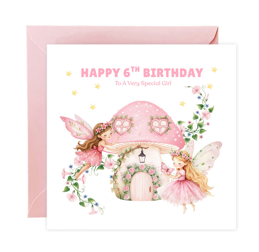 Sweet 6 Years Old 6th Birthday Card for Girls – Magical Fairy with Mushroom House - Age 6 Happy Birthday Card for Kids Children Daughter Granddaughter Niece - Pink Envelope Included
