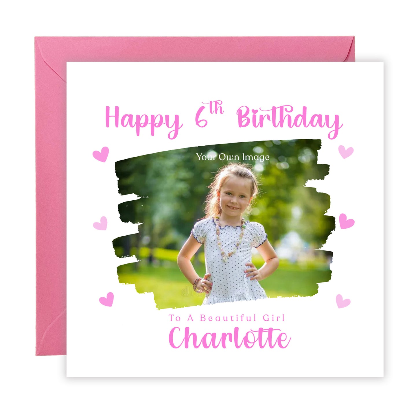 Personalised Photo 6 Years Old 6th Birthday Card for Girls – Brush-stroke Photo Frame with Custom Name & Message - Age 6 Birthday Card for Kids Daughter Granddaughter Niece - Pink Envelope Included