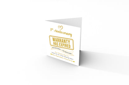 Funny 3rd Anniversary Card- Warranty Has Expired - Third 3 Year Wedding Anniversary Card – No Returns No Refunds Joke Card for Wife, Husband, Her, Him, Relationship Milestones - Gold Envelope Included
