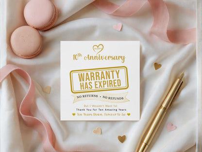 Funny 10th Anniversary Card - Warranty Has Expired - 10 Year Wedding Anniversary Card – No Returns No Refunds Joke Card for Wife, Husband, Her, Him, Relationship Milestones - Gold Envelope Included