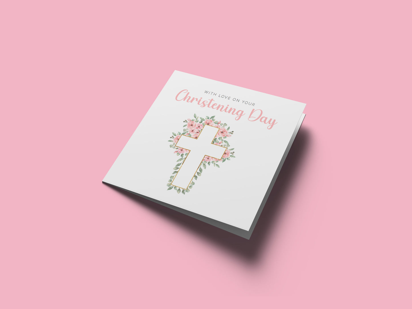 Christening Card for Girl – With Love On Your Christening Day - Roses Cross Design – Religious Baptism Card for Girls, Daughter, Granddaughter, Niece - Pink Envelope Included