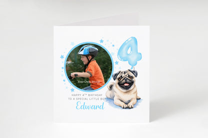 Personalised Photo 4 Years Old 4th Birthday Card for Boys – Pug Dog Design with Custom Name & Message - Age 4 Birthday Card for Boy, Dog Lover, Kids, Son, Grandson Nephew with Blue Envelope