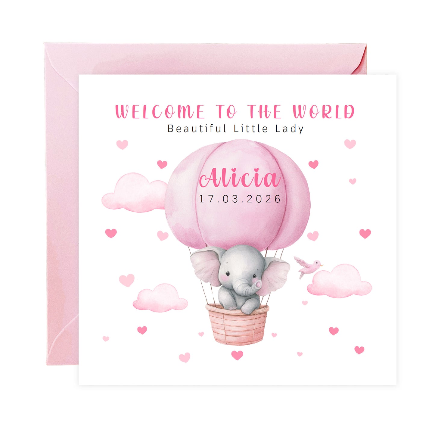 Personalised New Baby Girl Card Congratulations for Newborn Daughter, Granddaughter, Niece - Welcome To The World Card with Elephant and Hot Air Balloon Design - Custom Name & Date with Pink Envelope