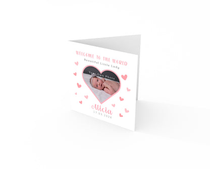 Personalised Phoro New Baby Girl Card Congratulations for Newborn Daughter, Granddaughter, Niece - Welcome To The World Card with Heart Frame Design - Custom Photo, Name & Date with Pink Envelope