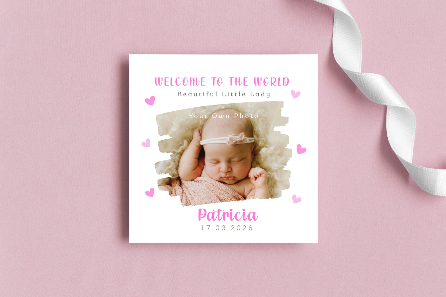 Personalised Phoro New Baby Girl Card Congratulations for Newborn Daughter, Granddaughter, Niece - Welcome To The World Card - Brush Stroke Photo Frame with Custom Name & Date - Pink Envelope Included