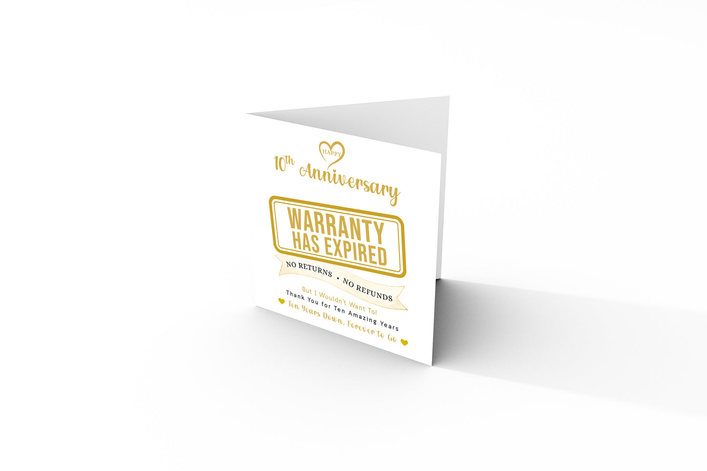 Funny 10th Anniversary Card - Warranty Has Expired - 10 Year Wedding Anniversary Card – No Returns No Refunds Joke Card for Wife, Husband, Her, Him, Relationship Milestones - Gold Envelope Included
