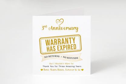 Funny 3rd Anniversary Card- Warranty Has Expired - Third 3 Year Wedding Anniversary Card – No Returns No Refunds Joke Card for Wife, Husband, Her, Him, Relationship Milestones - Gold Envelope Included