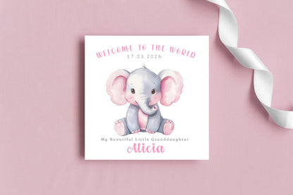 Personalised New Baby Girl Card Congratulations for Newborn Daughter, Granddaughter, Niece, Welcome To The World Card with Elephant Design with Custom Date, Message & Name with Pink Envelope