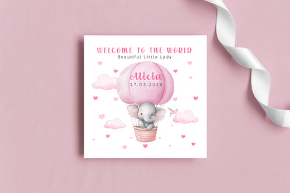 Personalised New Baby Girl Card Congratulations for Newborn Daughter, Granddaughter, Niece - Welcome To The World Card with Elephant and Hot Air Balloon Design - Custom Name & Date with Pink Envelope