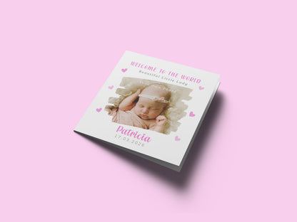 Personalised Phoro New Baby Girl Card Congratulations for Newborn Daughter, Granddaughter, Niece - Welcome To The World Card - Brush Stroke Photo Frame with Custom Name & Date - Pink Envelope Included