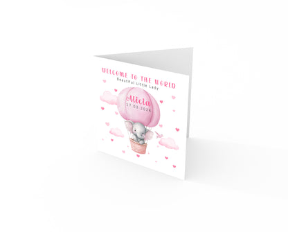 Personalised New Baby Girl Card Congratulations for Newborn Daughter, Granddaughter, Niece - Welcome To The World Card with Elephant and Hot Air Balloon Design - Custom Name & Date with Pink Envelope