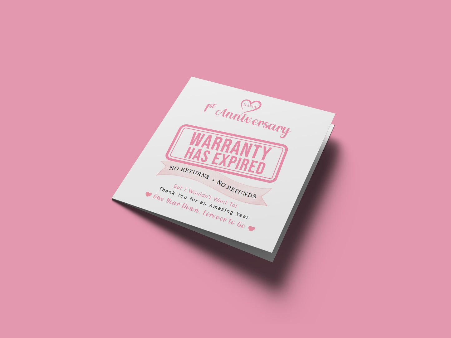 Funny 1st Anniversary Card- Warranty Has Expired - First Wedding Anniversary Card – No Returns No Refunds Joke Card for Wife, Husband, Her, Him, Relationship Milestones - Pink Envelope Included