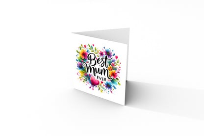 Happy Mother’s Day Card - Best Mum Ever Mother’s Day Card – Colourful Floral Heart Design for Mother, Mother To Be, Step-Mum, Grranma, Wife from Son or Daughter - Pink Envelope Included