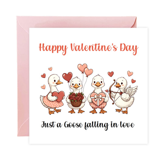 Funny Happy Valentine’s Day Card with Adorable Goose Design - Just a Goose falling in love - for Loved Ones, Wife, Husband, Boyfriend, Girlfriend, Partner, for Him or for Her - Pink Envelope Included