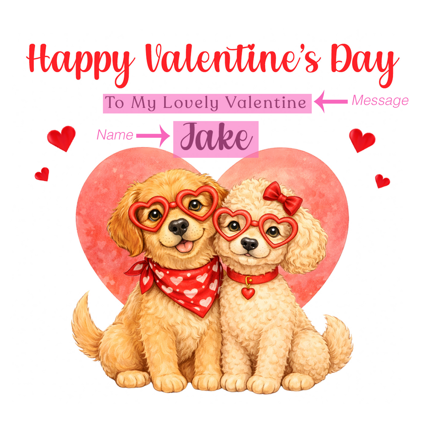 Personalised Cute Dogs Valentine’s Day Card wth Custom Message and Name - for Dog Lovers, Pet Owners, Wife, Husband, Boyfriend, Girlfriend, Fiance, Fiancee - for Him or Her - Red Envelope Included