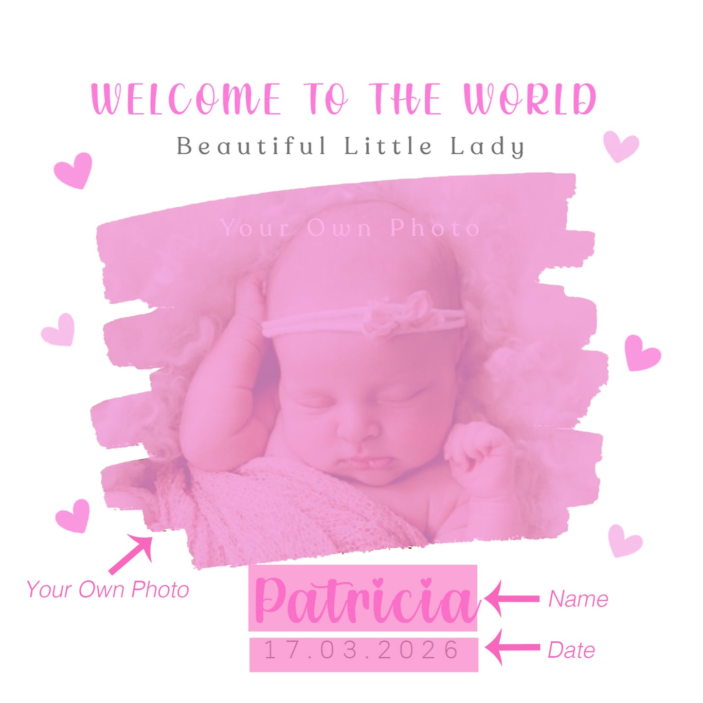 Personalised Phoro New Baby Girl Card Congratulations for Newborn Daughter, Granddaughter, Niece - Welcome To The World Card - Brush Stroke Photo Frame with Custom Name & Date - Pink Envelope Included