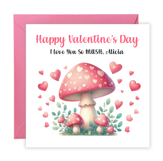 Personalised Happy Valentine’s Day Card with Cute Mushrooms Design for Loved Ones, Wife, Husband, Boyfriend, Girlfriend, Fiance, Fiancee - Custom Message & Name for Him or Her - Pink Envelope Included
