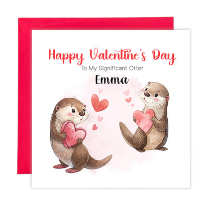 Personalised Valentine’s Day Card with Cute Otter Design with Custom Name - for Loved Ones, Wife, Husband, Boyfriend, Girlfriend - Cute Pun Love Card for Him or for Her - Red Envelope Included