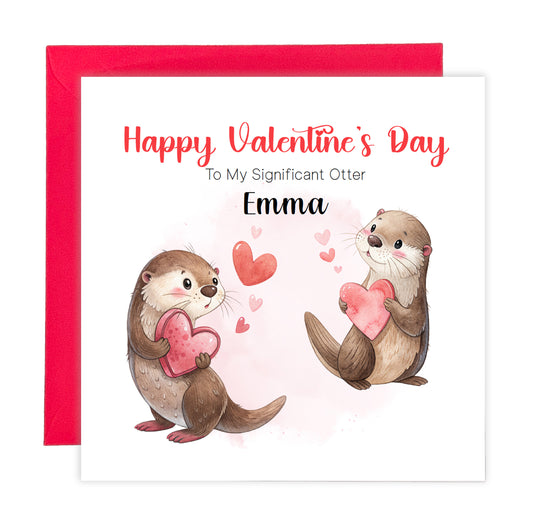 Personalised Valentine’s Day Card with Cute Otter Design with Custom Name - for Loved Ones, Wife, Husband, Boyfriend, Girlfriend - Cute Pun Love Card for Him or for Her - Red Envelope Included