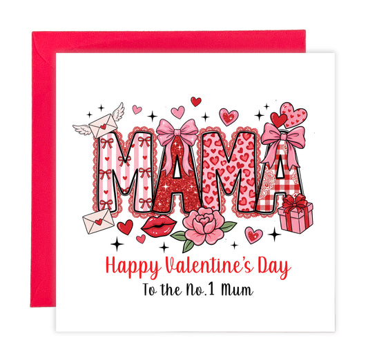 MAMA Happy Valentine’s Day to the No.1 Mum from Son or Daughter for Mum, Mummy, Mother, Mama Valentine's Day Card from Son, Daughter, Children, Toddlers, Teens or Adults - Red Envelope Included